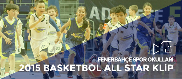 Fenerbahçe Spor Okulları 2015 Allstar