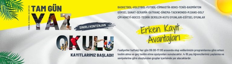 Fenerbahçe Tam Gün Yaz Okulu Erken Kayıtlarımız Başladı…